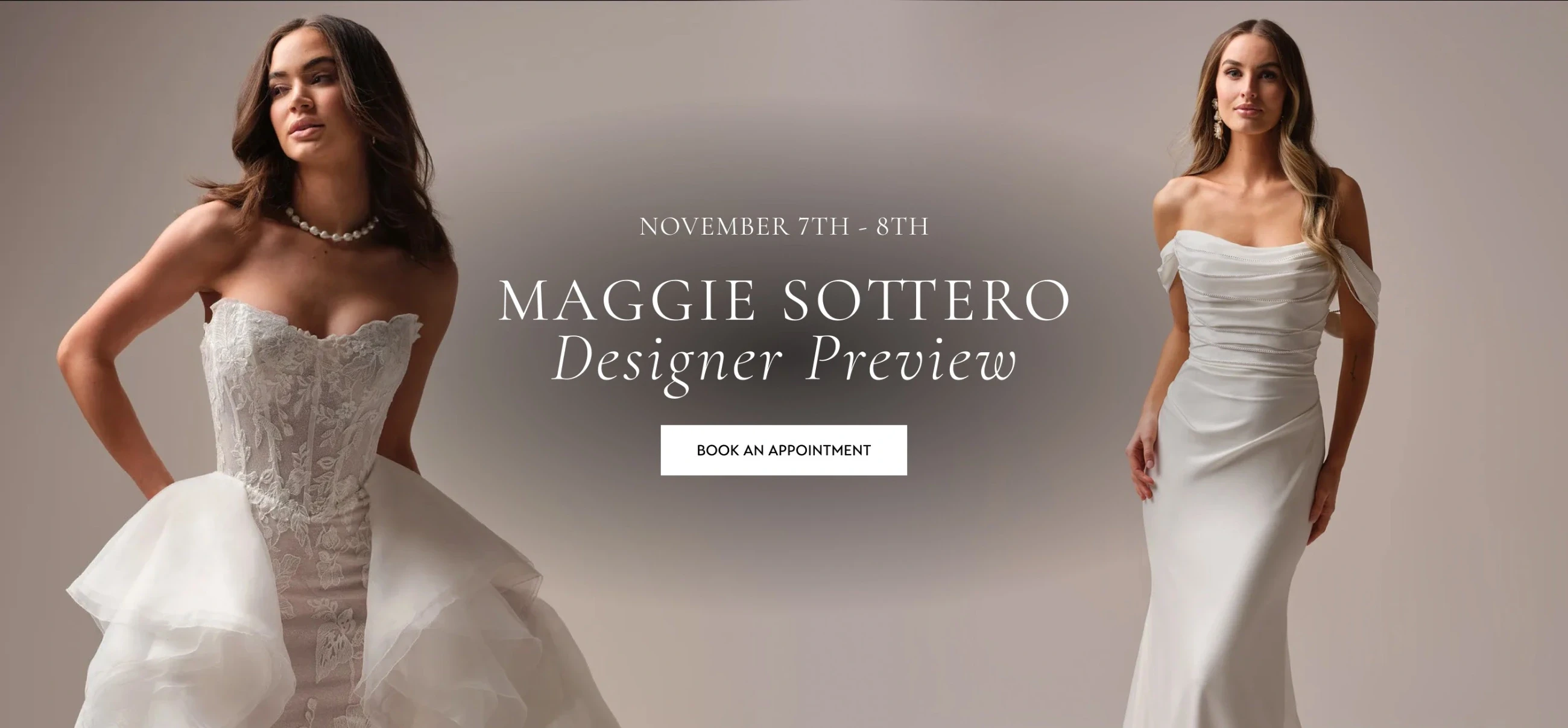 Models are wearing Maggie Sottero bridal gowns, Maggie Sottero Designer Preview desktop banner